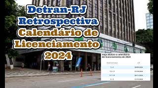 Detran RJ Retrospectiva Calendário de Licenciamento 2024 [upl. by Ellerad]