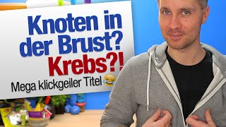 Knubbel in der Brust  Krebs  jungsfragende [upl. by Nauht855]