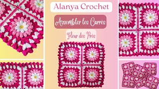 Assembler les Carrés Fleur des Prés  Sur Alanya Crochet [upl. by Lyram]