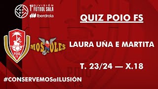 3ª EDICIÓN QUIZ POIO FS  Poio vs Móstoles  Laura Uña e Martita [upl. by Woolson]