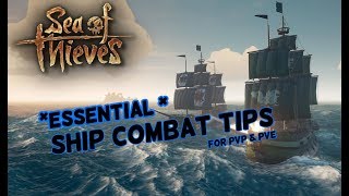 Useful Ship Combat Tips  Sea of Thieves [upl. by Maddis366]