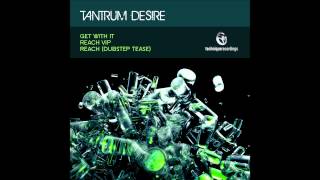 Tantrum Desire  Get With It [upl. by Sokul]