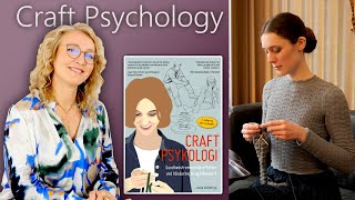 Craft Psychology  Dr Anne Kirketerp  Episode 142  Fruity Knitting [upl. by Ertemed]