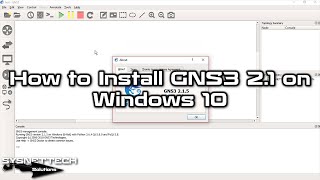 How to Install GNS3 21 on Windows 10  GNS3 21567891011 Installation  SYSNETTECH Solutions [upl. by Kristien]