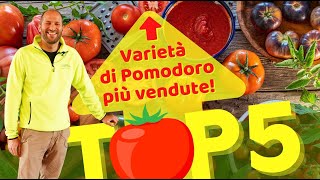 5 Varietà di Pomodoro più vendute ed il Pomodoro Riccio di Parma [upl. by Yenahpets356]