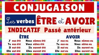 Conjugaison  les verbes être et avoir à lindicatif Passé antérieur [upl. by Mackler]