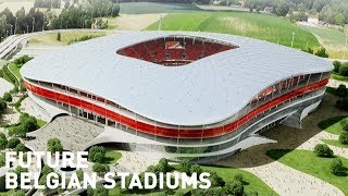 Future Belgian Stadiums  Nieuwe Stadions in Belgie [upl. by Sik749]