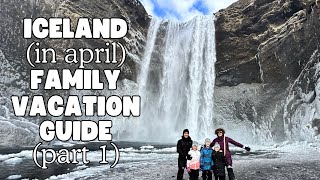 Iceland Spring Break Family Vacation Guide part 1 [upl. by Ecinaej318]