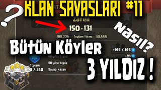 Bütün Köyler Nasıl Üçlenir   Klan Savaşları 11  Clash of Clans [upl. by Akoyn]