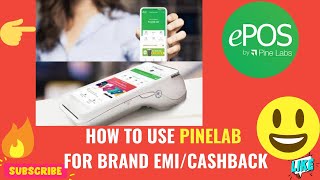 How to process Brand EMI in Pinelab machine⚡How to use pinelab swipe machine ⚡Brand EMI ⚡Cashback [upl. by Immac]