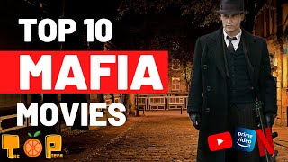 Top 10 Best Mafia Movies on 2023  New List in 2023 [upl. by Fontana]