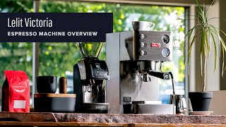 Lelit Victoria Espresso Machine Overview [upl. by Tivad]