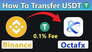 how to Transfer usdt from binance to octafx  deposit usdt in octafx octafx [upl. by Nire]