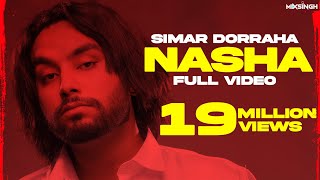 NASHA Official Video Simar Dorraha  MixSingh  XL Album [upl. by Lemcke875]