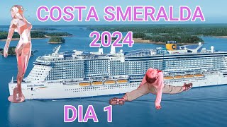 COSTA SMERALDA 2024 DIA 1 CRUCERO EN FAMILIA [upl. by Brown]