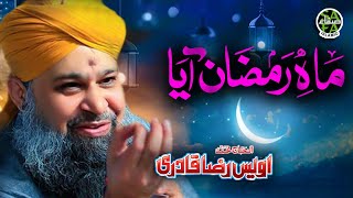 Super Hit Ramzan Kalaam  Owais Raza Qadri  Mah e Ramzan Aya  Safa Islamic [upl. by Web]