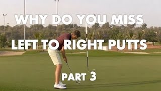 Putting Lesson  Left To Right Putts  Part 3 [upl. by Eellac988]