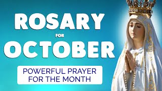 🙏 ROSARY for OCTOBER 2023 🙏 Powerful Rosary Prayer for the MONTH [upl. by Idalla]