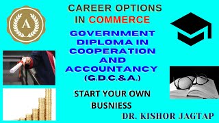 Career Option In Commerce Opportunities After GDCampA  Dr Kishor Jagtap [upl. by Fredrick33]