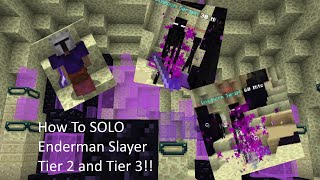 How To Solo EnderMan Slayer T2 and T3  Hypixel Skyblock [upl. by Cyrillus]