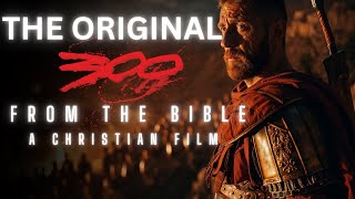 The Original 300  A Short Bible Film Portrait [upl. by Anera105]