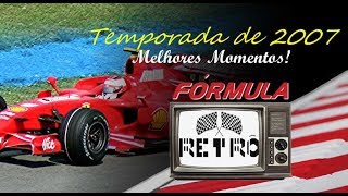 F1 Retrô Temporada de 2007 – Review Champion [upl. by Nolyat]