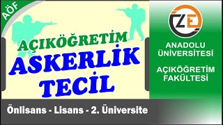 AÖF Askerlik Tecil  Sınavsız 2 Üniversite  Önlisans  Lisans ve Yüksek Lisans asker tecili nasıl [upl. by Sahpec]