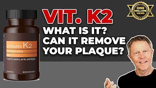 Vitamin K2 What Is It Can it Remove Your Plaque [upl. by Hazel]