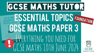 Practice Topics You NEED for The GCSE Maths Exam Paper 3 Monday 10th June 2024  Foundation [upl. by Ynnam]