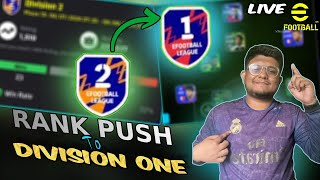 eFootball 25  Rank Push To Div 1 And Top 1000  I am Back  Road to 50 subs l eFootball Live [upl. by Nawiat]