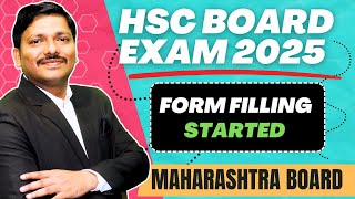 HSC BOARD EXAM 2025 FORM FILLING STARTED  MAHARASHTRA BOARD EXAM 2025  Dinesh Sir [upl. by Engdahl]