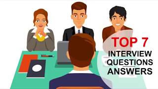 TOP 7 Interview Questions and Answers PASS GUARANTEED [upl. by Zemaj]