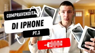 Compravendita di iphone pt3 solo iPhone 15 pro Max😨 [upl. by Eiahpets]