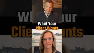 What Your Client Wants [upl. by Nannie]