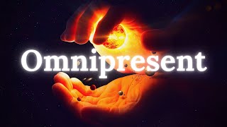 What is OMNIPRESENT Meaning and Definition Explained What does OMNIPRESENCE Mean Power of God [upl. by Bullivant]