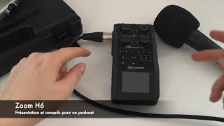 Comment utiliser le Zoom H6 pour un podcast [upl. by Ardaed]