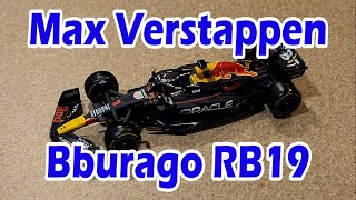 2023 Max Verstappen RB19 Bburago Review  F1 Diecast Review [upl. by Notrem]