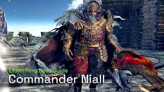 How To Defeat Commander Niall  Elden Ring Boss Gameplay Guide [upl. by Sayette986]