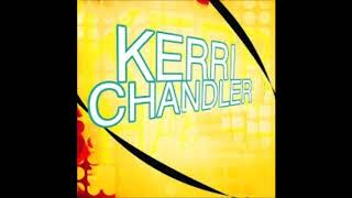 Kerri Chandler  Rain Original Mix [upl. by Otto]