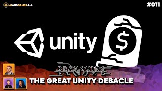 Unpacking the Unity Debacle with GameDevGuide  Branching Factor Podcast 011 [upl. by Ing]