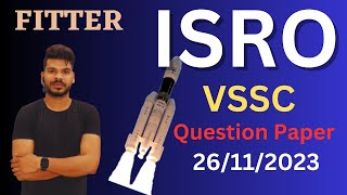 VSSC ISRO Fitter Question Paper Discussion By Special Techno  26112023 ISRO Fitter Paper [upl. by Luhem]