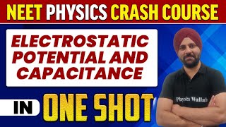 ELECTROSTATIC POTENTIAL AND CAPACITANCE in 1 Shot  All Concepts Tricks amp PYQs  NEET Crash Course [upl. by Anujra232]