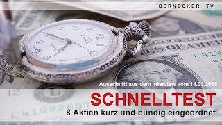 Schnelltest  8 Aktien kurz und bündig eingeordnet Sendung vom 14032019 [upl. by Yenial]