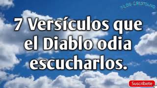 7 Versículos que el Diablo odia cuando los escucha [upl. by Jeffers692]