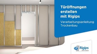 Erstellung von Türöffnungen  Rigips Verarbeitungsanleitung Trockenbau [upl. by Dietz]