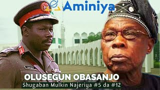 Tarihin Janar Olusegun Obasanjo Shugaban Najeriya 5 da 12 [upl. by Agn]