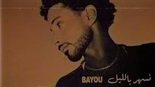 Bayou  Neshar Belel Official Audio [upl. by Pickering111]