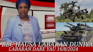 BBC HAUSA LABARAN DUNIYA na Dare yau 1682024 [upl. by Ilrebmyk631]