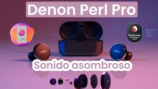 Denon Perl Pro 🔥 Auriculares con un SONIDO ASOMBROSO 🎧 [upl. by Lietman259]