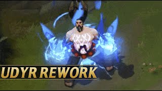 UDYR REWORK NEW GAMEPLAY DETAILS  League of Legends [upl. by Brightman]